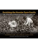Enriching the Hoosier Farm Family: A Photo History of Indiana’s Early County Extension Agents