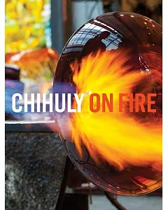 Chihuly on Fire