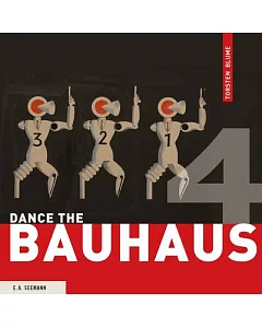 Dance the Bauhaus