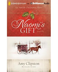 Naomi’s Gift: An Amish Christmas Story