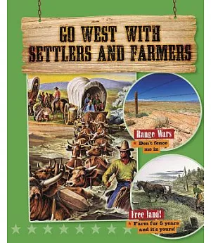 Go West With Settlers and Farmers