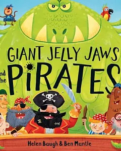 Giant Jelly Jaws and the Pirates