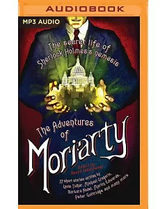 The Adventures of Moriarty: The secret life of Sherlock Holmes’s nemesis
