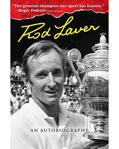 Rod laver: An Autobiography
