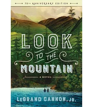 Look to the Mountain: A Novel of the New England Frontier