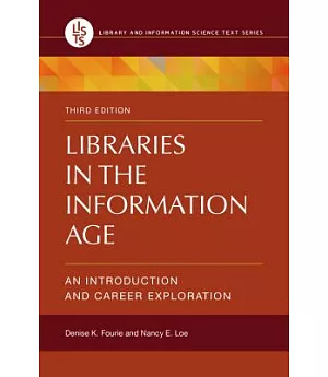 Libraries in the Information Age: An Introduction and Career Exploration