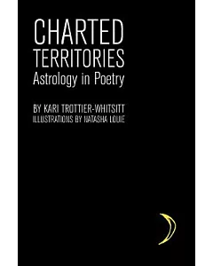 Charted Territories: Astrology in Poetry