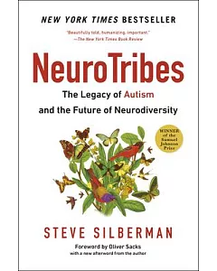 NeuroTribes: The Legacy of Autism and the Future of Neurodiversity