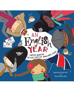 An English Year: Twelve Months in the Life of England’s Kids
