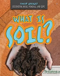 What Is Soil?