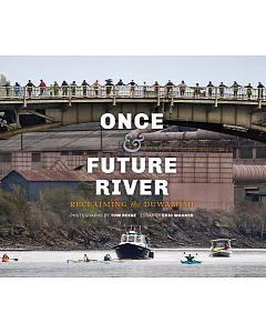 Once & Future River: Reclaiming the Duwamish