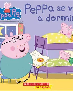 Peppa Se Va A Dormir / Bedtime For Peppa