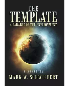The Template: A Parable of the Environment