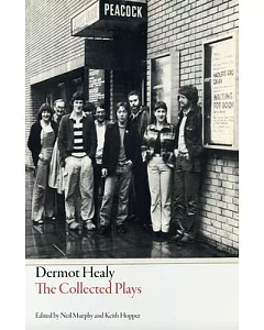 dermot Healy The Collected Plays