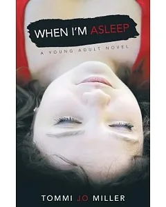 When I’m Asleep