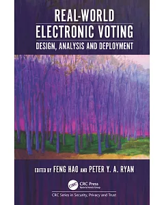 Real-World Electronic Voting: Design, Analysis and Deployment