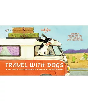 Travel With Dogs: Pet-friendly Accommodations, Health, Documentation