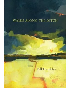 Walks Along the Ditch: Poems