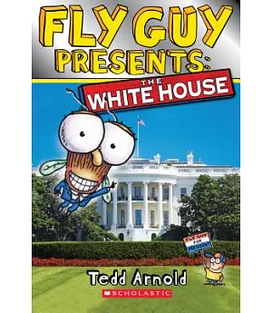 Fly Guy Presents The White House
