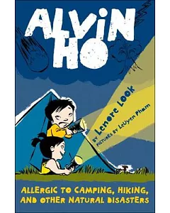 Alvin Ho Allergic to Camping, Hiking, and Other Natural Diasters
