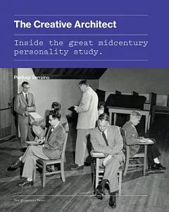 The Creative Architect: Inside the Great Midcentury Personality Study