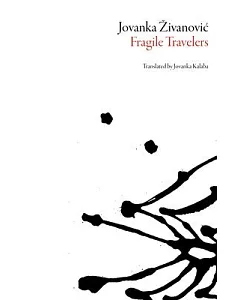 Fragile Travelers