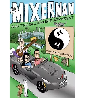 #Mixerman and the Billionheir Apparent