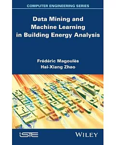Data Mining and Machine Learning in Building Energy Analysis