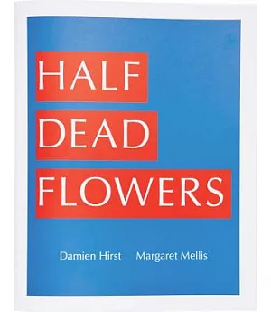 Half Dead Flowers