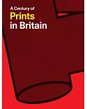 A Century of Prints in Britain