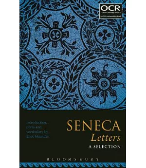 Seneca Letters: A Selection: 51, 53 and 57