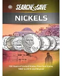 Whitman Search & Save Nickels: 150 Years of United States Five-Cent Coins, 1866 to 2016 and Beyond