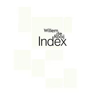 Willem De Rooij: Index