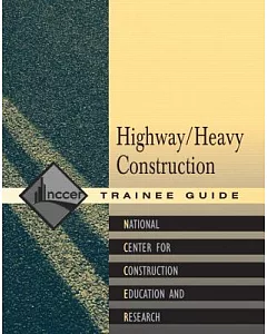 Heavy/Highway Construction Trainee Guide