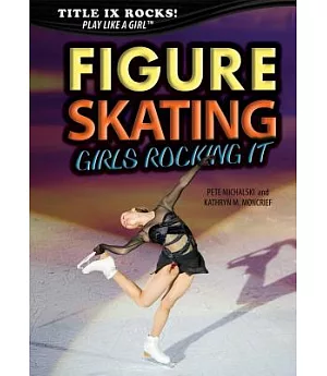 Figure Skating: Girls Rocking It
