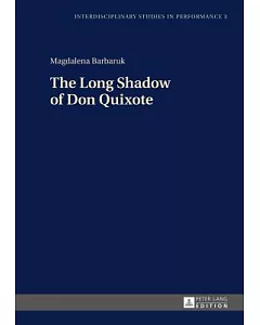 The Long Shadow of Don Quixote