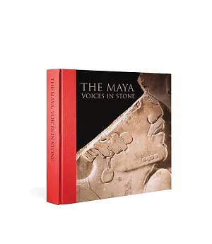 The Maya: Voices in Stone