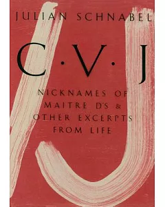 CVJ: Nicknames of Maitre D’s & Other Excerpts from Life