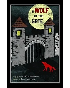 A Wolf at the Gate
