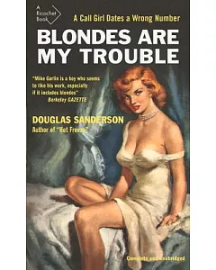 Blondes Are My Trouble
