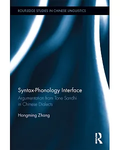 Syntax-Phonology Interface: Argumentation from Tone Sandhi in Chinese Dialects