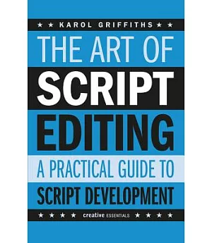 The Art of Script Editing: A Practical Guide