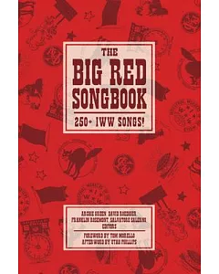 The Big Red Songbook: 250+ IWW Songs!