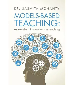 Models-based Teaching: As Excellent Innovations in Teaching