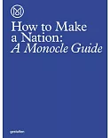 How to Make a Nation: A Monocle Guide