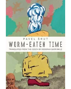 Worm-Eaten Time: Poems from a Life Under Normalization, 1968-1989