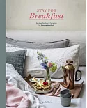 Stay for Breakfast!: Recipes for Every Occasion