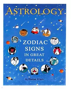 Astrology: Zodiac Signs in Great Details
