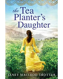 The Tea Planter’s Daughter