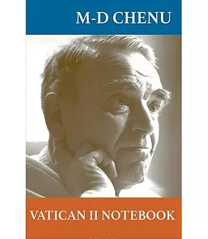 Vatican II Notebook: A Critical Journal 1962-1963